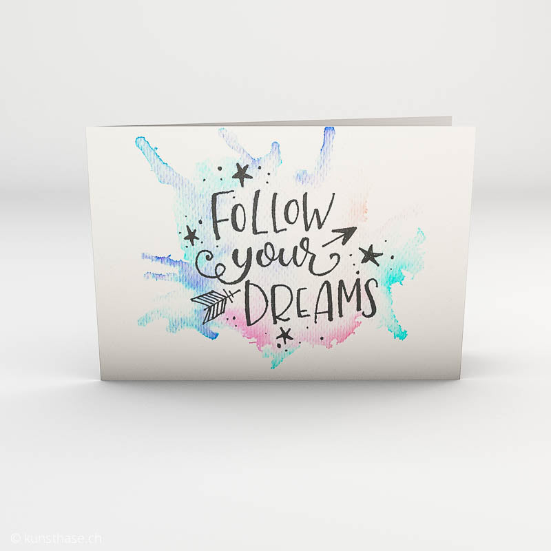 Follow your dreams Karte mit Wasserfarben